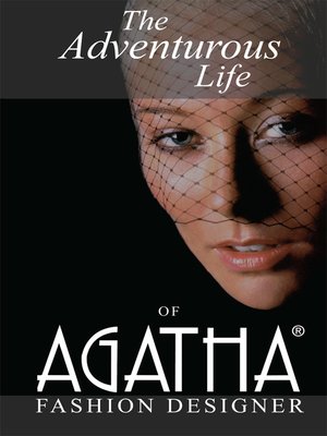 cover image of The Adventurous Life of Agatha